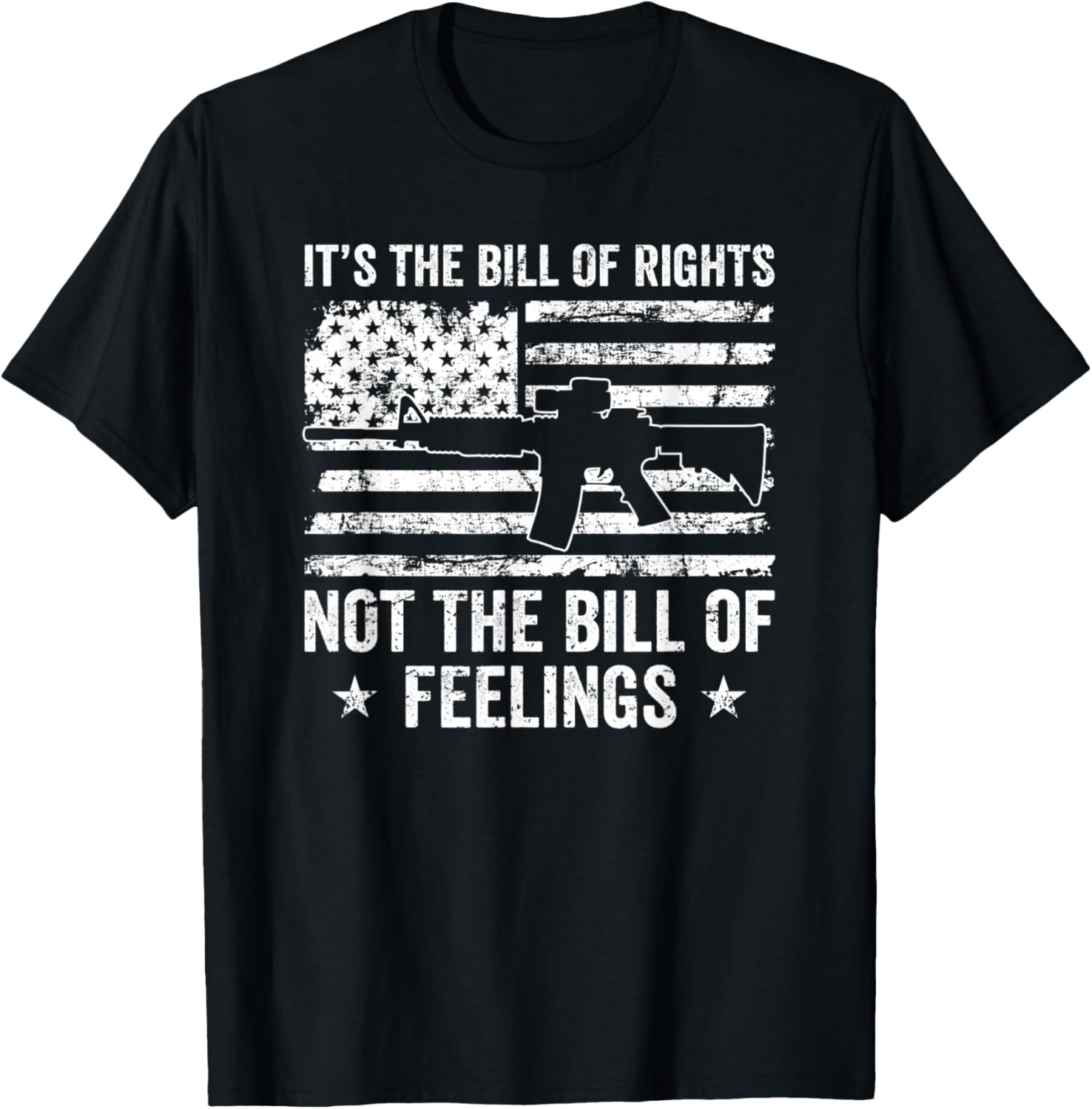 Bill Of Rights Not Bill Of Feelings Pro Gun Ar15