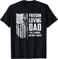 Freedom Loving Dad Patriotic Father Pro Gun Funny Mens Gun