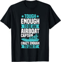 Airboating Swamp Quote An Airboat Captain