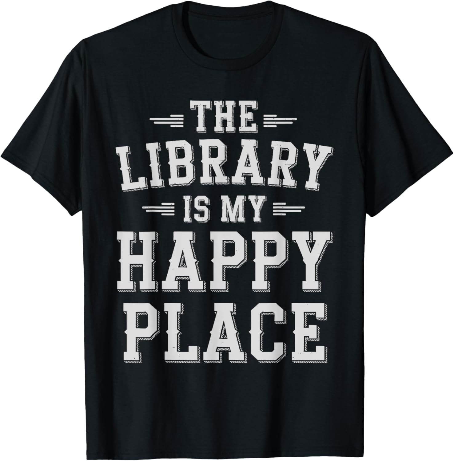 The Library Is My Happy Place Bookworm Readers