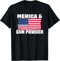 Funny Merica Gun Powder Gun Lover 4Th Of July T Shirt Women