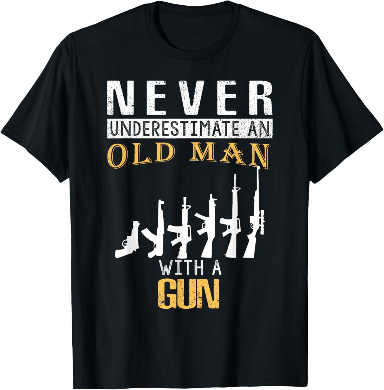 Never Underestimate An Old Man With A Gun