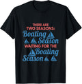 Two Seasons Boating Season Waiting Boating Season