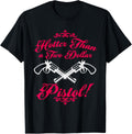 Hotter Than A Two Dollar Pistol Funny Sassy Gun Girl Humor