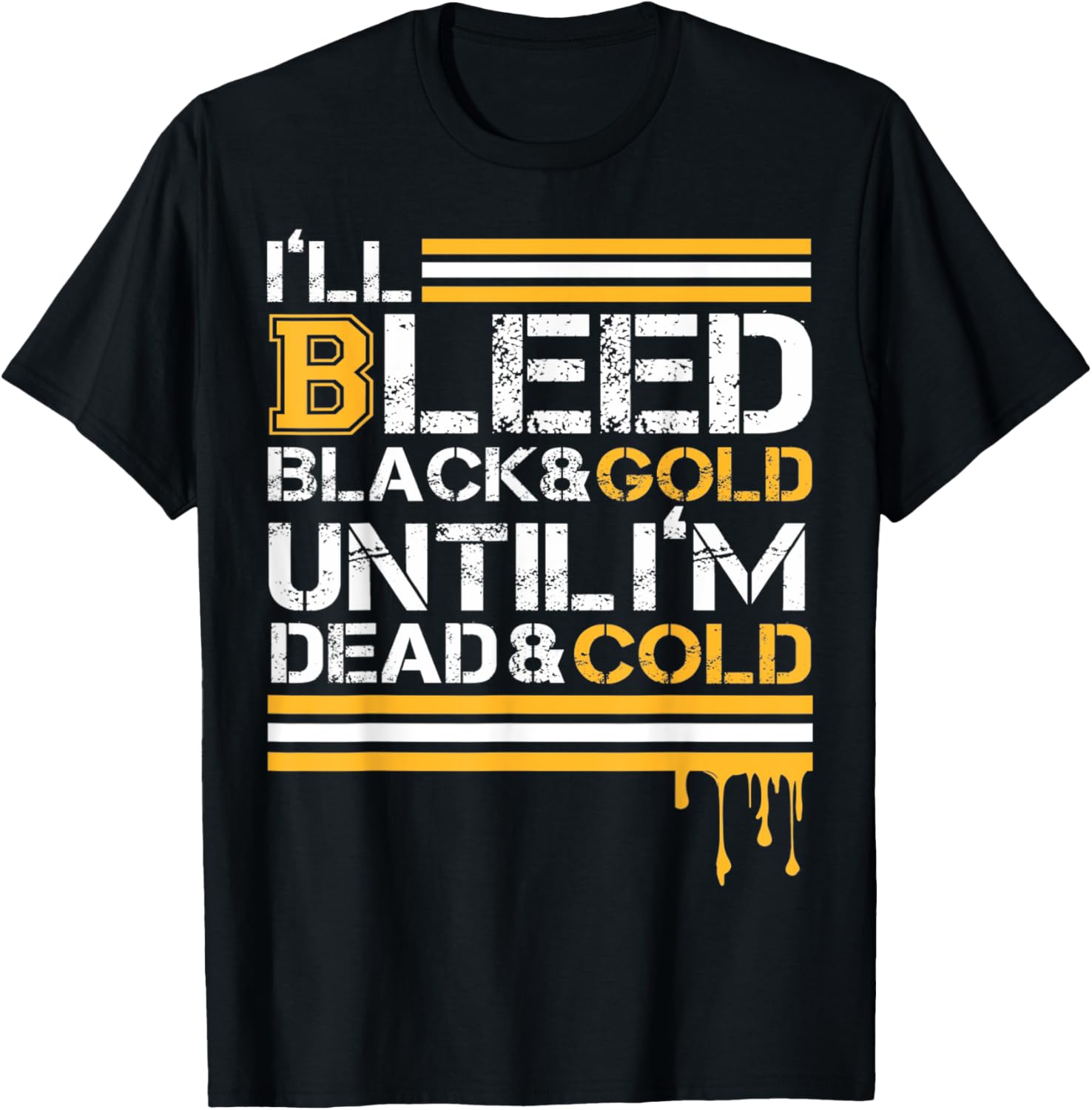 Ill Bleed Black Gold Until Im Dead Cold