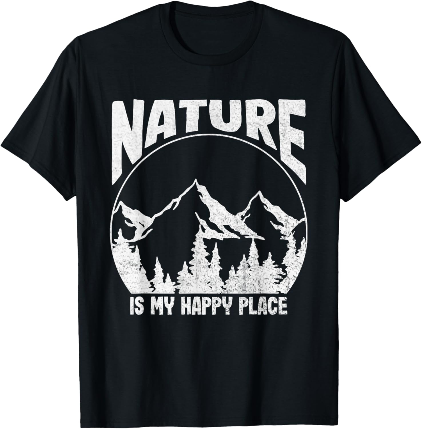 Nature Is My Happy Place Vacation Family Trip Summer Camping