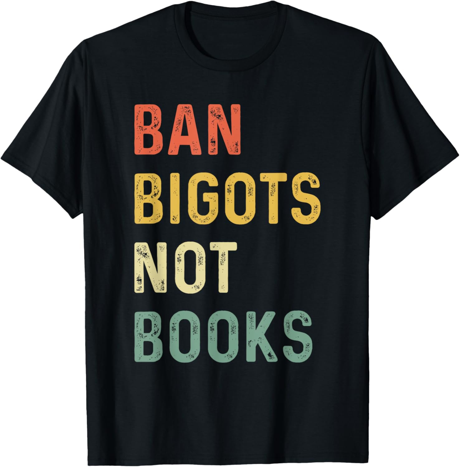 Anti Censorship Ban Bigots Not Books Banned Books