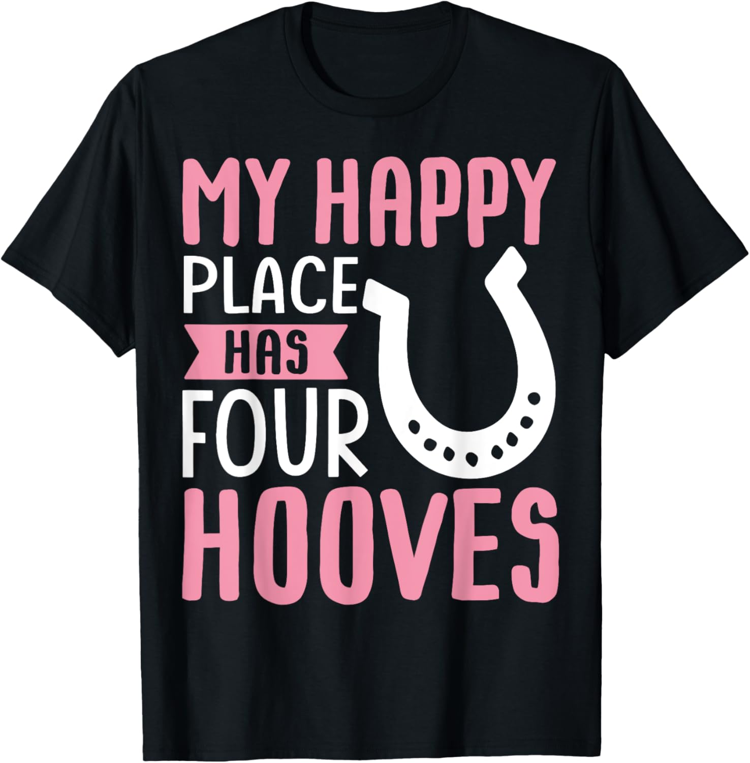 My Happy Place Has Four Hooves Horse Girl