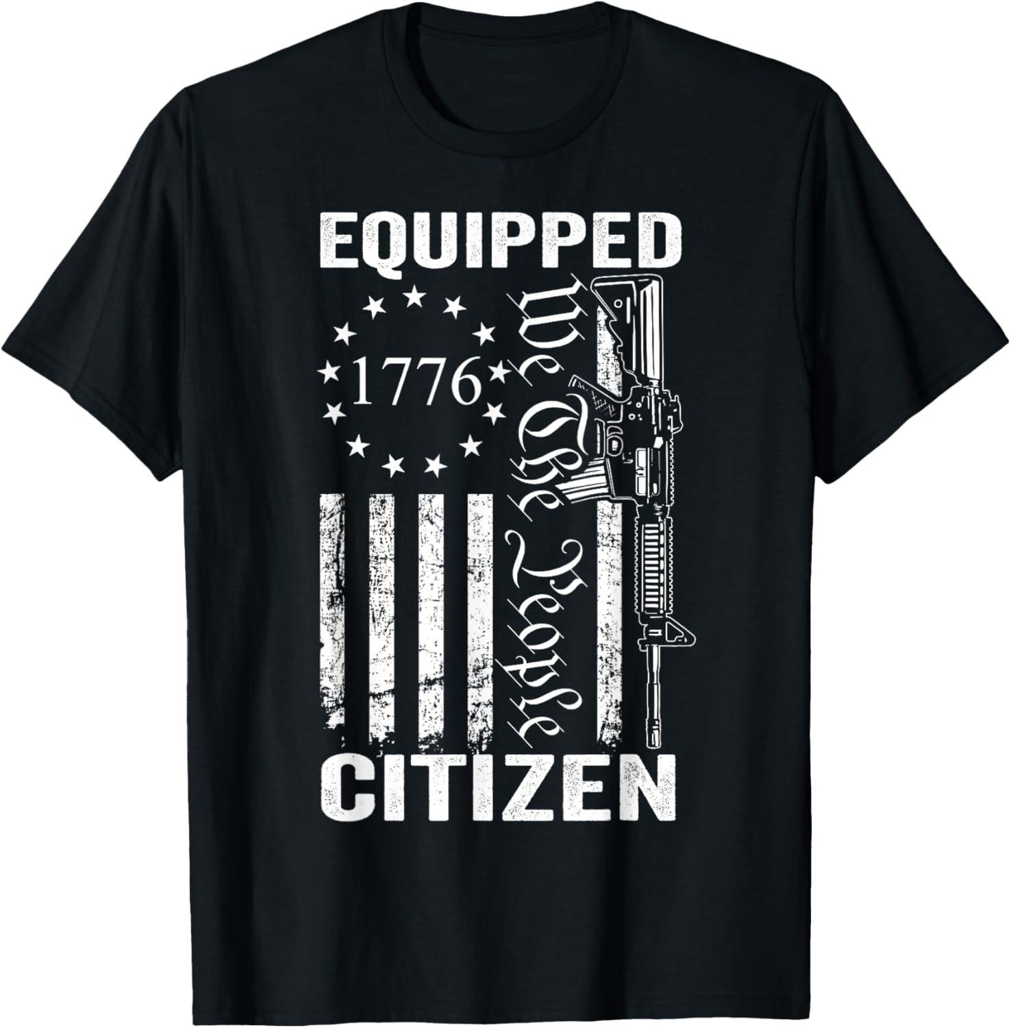 Equipped Citizen Pro Guns 2Nd Amendment Ar15 Gun Owner
