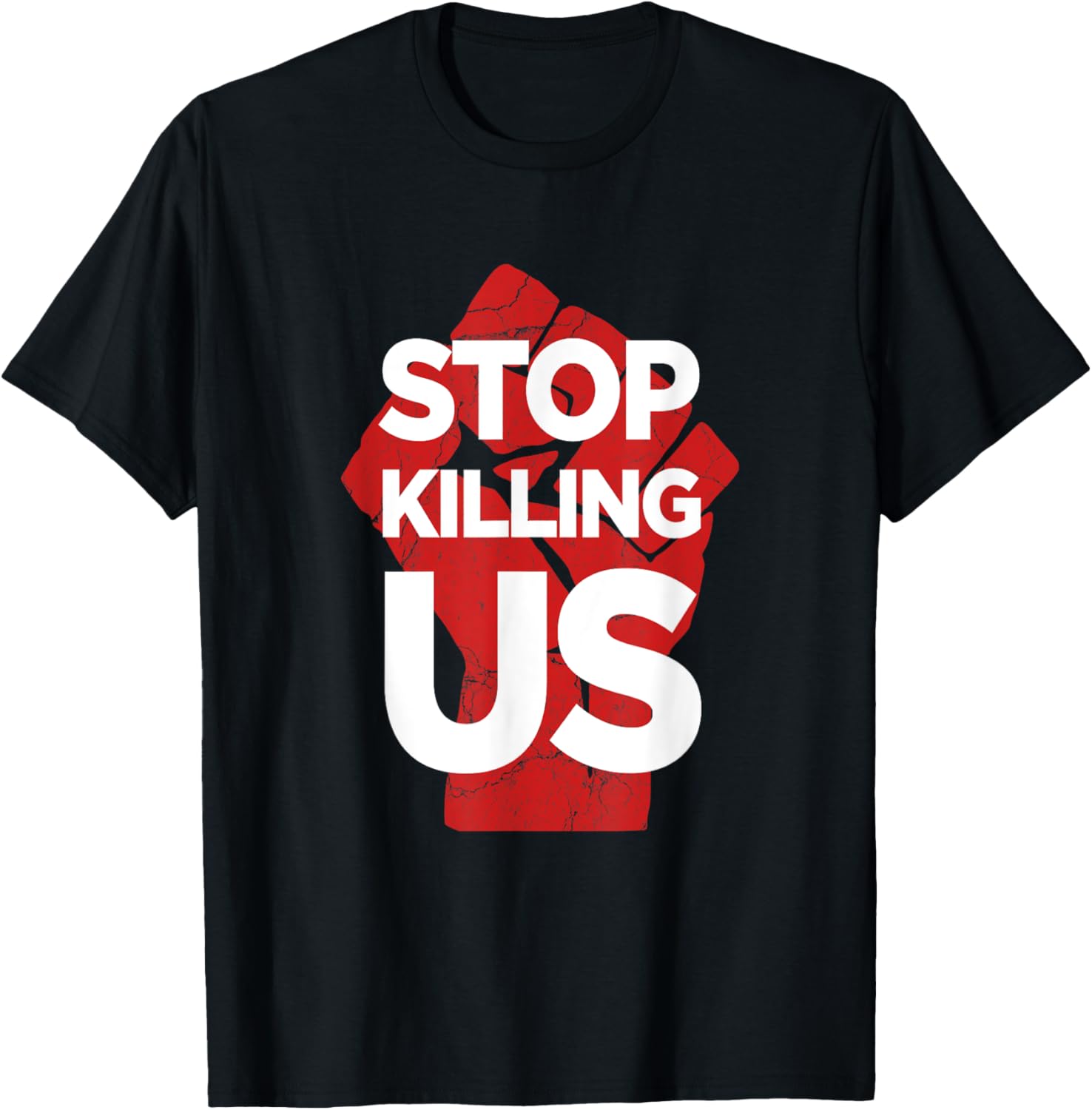 Stop Killing Us Anti Police Brutality Violence Gun Control