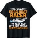 Im A Drag Boat Racer