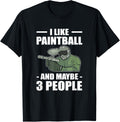 I Like Paintball Maybe 3 People Paintball Gun