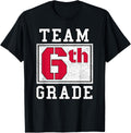 6th Grade Teacher 6 Sixth Grader Boy Girl Back To School