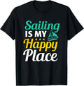 Funny Sailing Is My place Girls Boys Teens Sayings