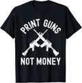 Print Guns Not Money Funny Tee Gun Lovers Distressed
