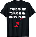 Trinidad and Tobago Is My Happy Place Trini Flag Proud