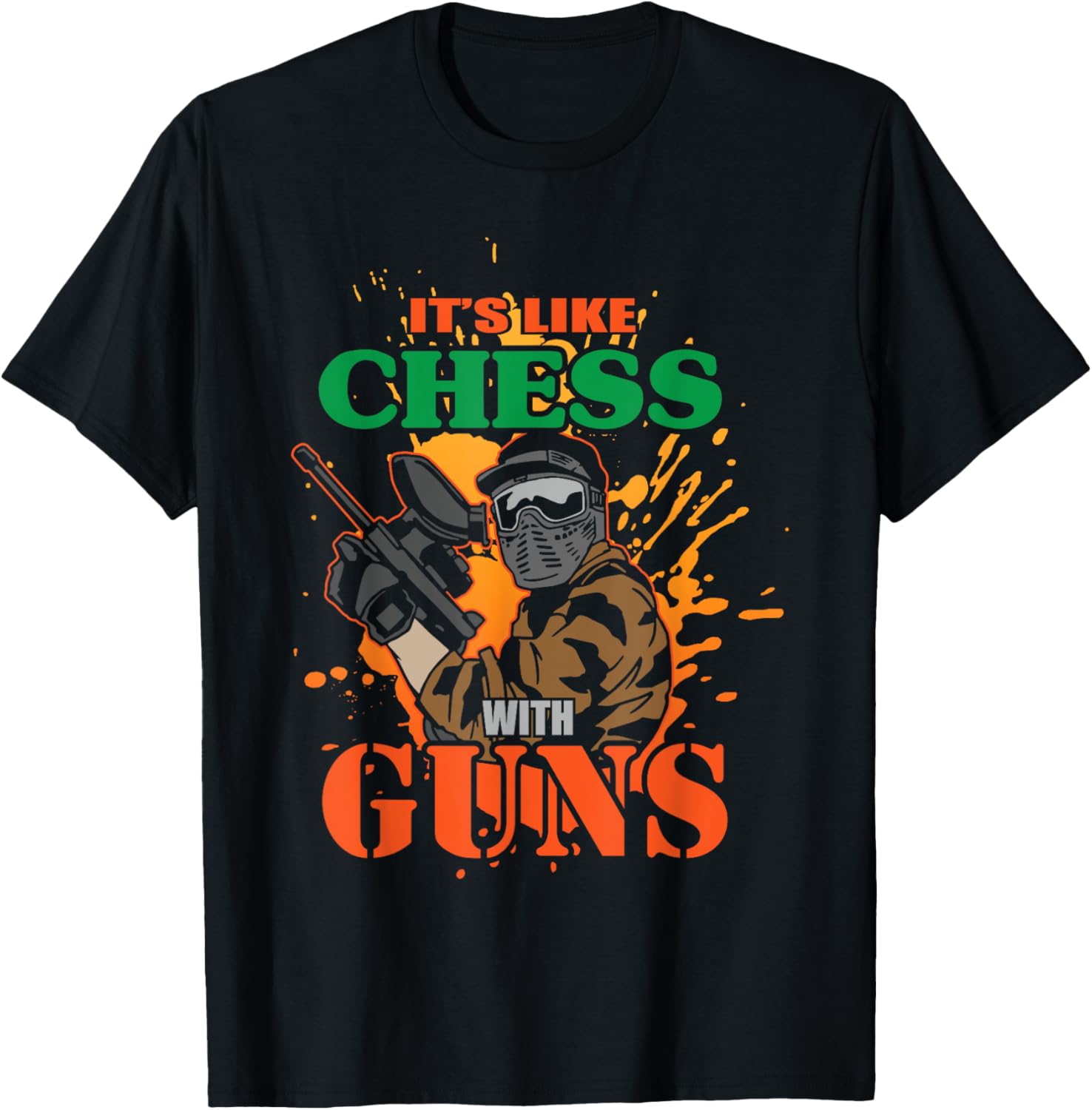 Paintball Airsoft Paintballer It S Like Chess With Gun