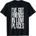 Womens Vintage | Retro Classic I'm The Friend In Low Places