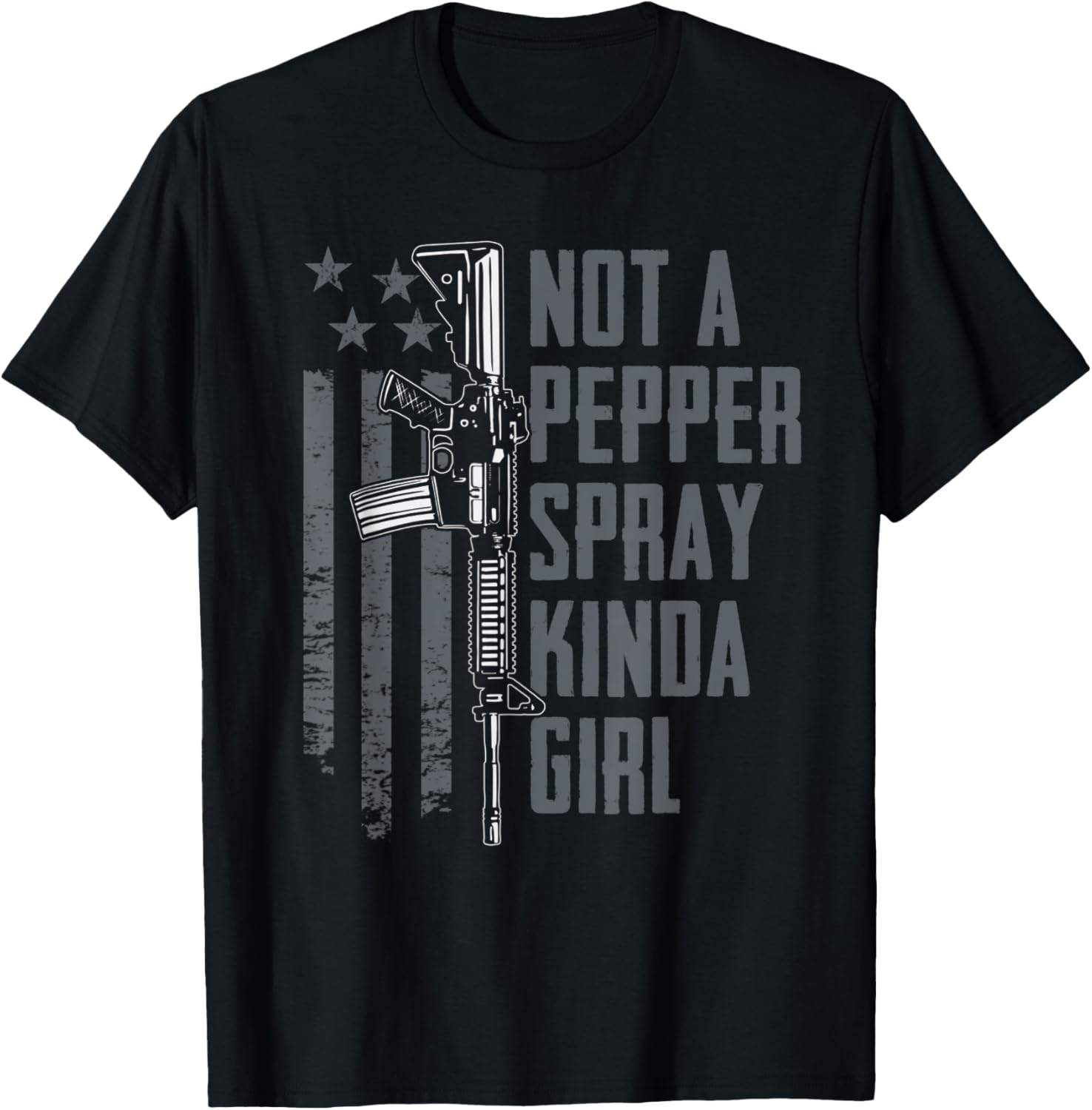 Not A Pepper Spray Kinda Girl Women Gun 2Nd Amendment Guns