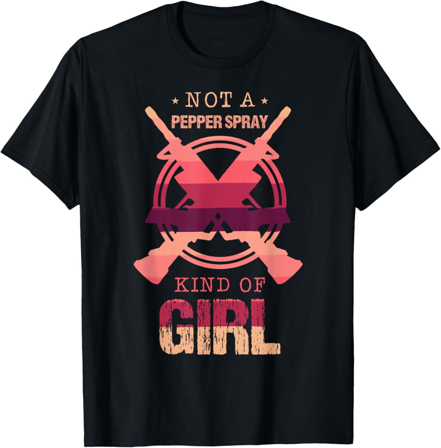 Not A Pepper Spray Kind Of Girl Gun Shooter Target Police