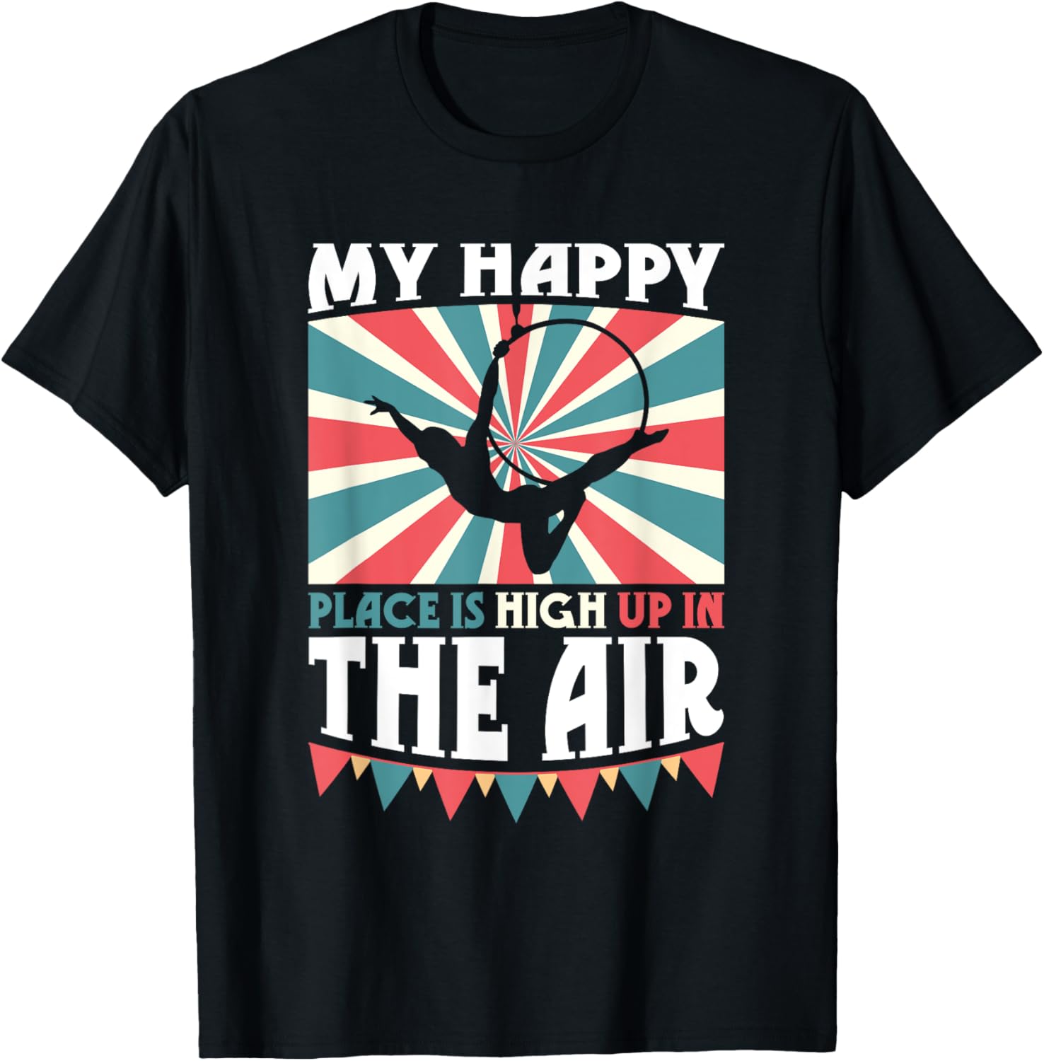 Happy place is high up in the air - Trapeze Artist