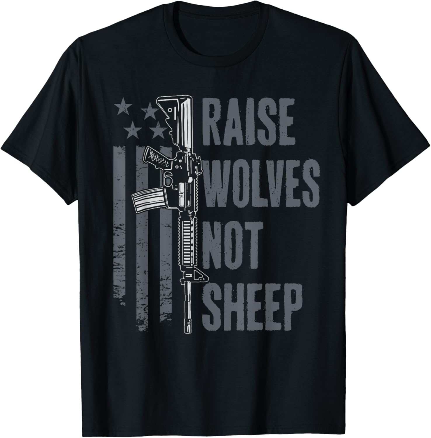 Raise Wolves Not Sheep American Patriotic Usa Gun Rights