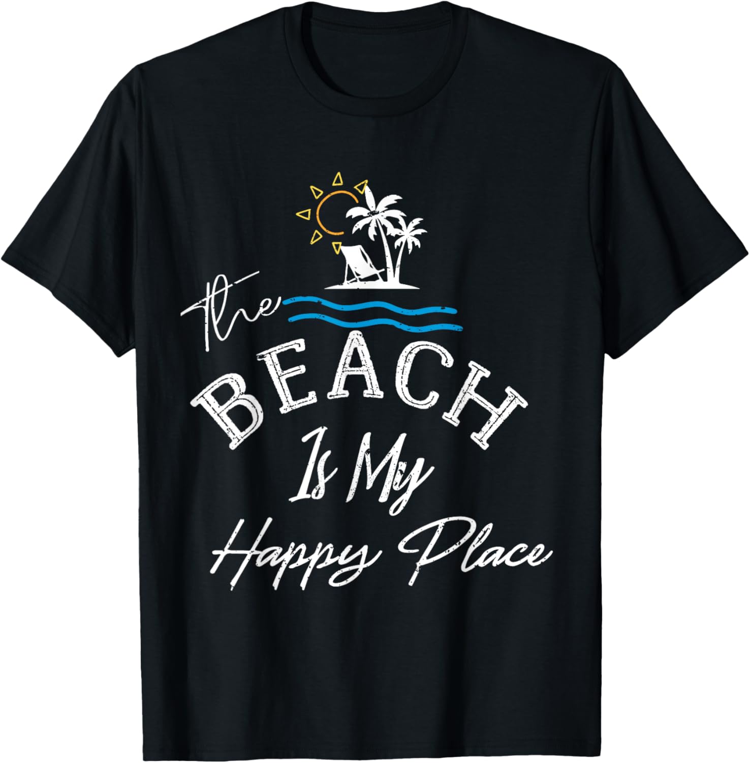 Beach The Beach is My Happy Place woman