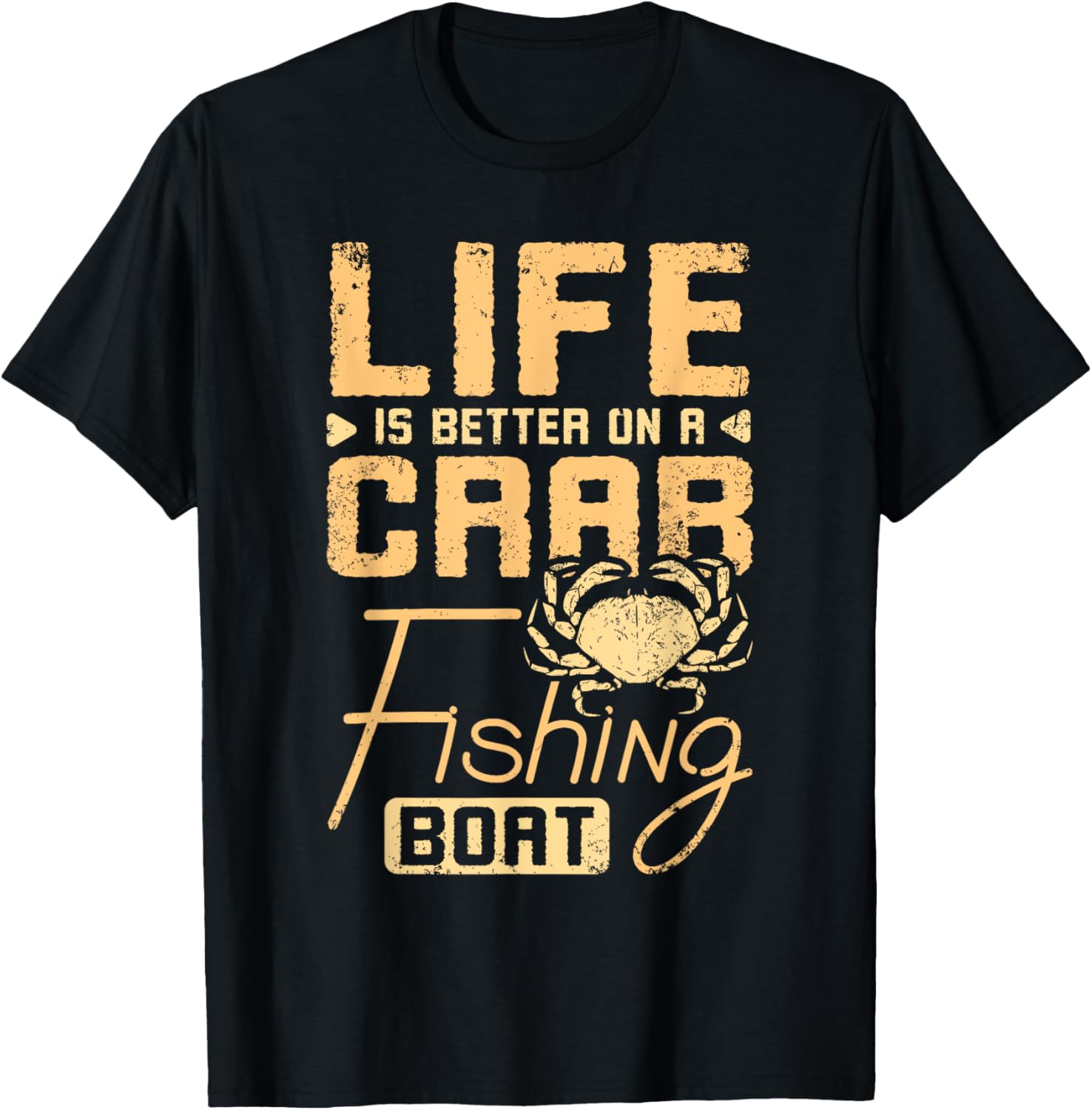 Life Is Better On A Crab Fishing Boat