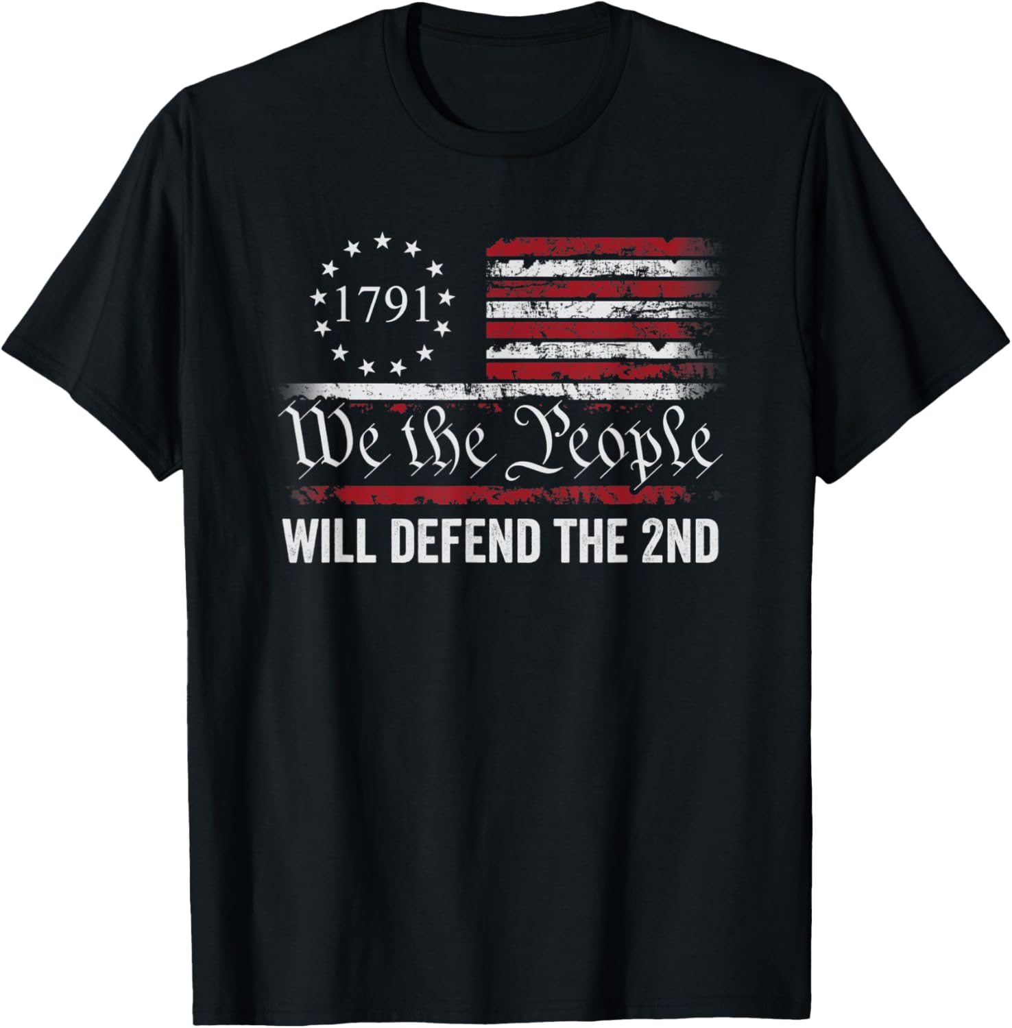 We People Will Defend 2Nd Amendment 1791 Gun Rights