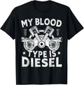 My Blood Type Is Diesel Mechanic Automobile Vehicle