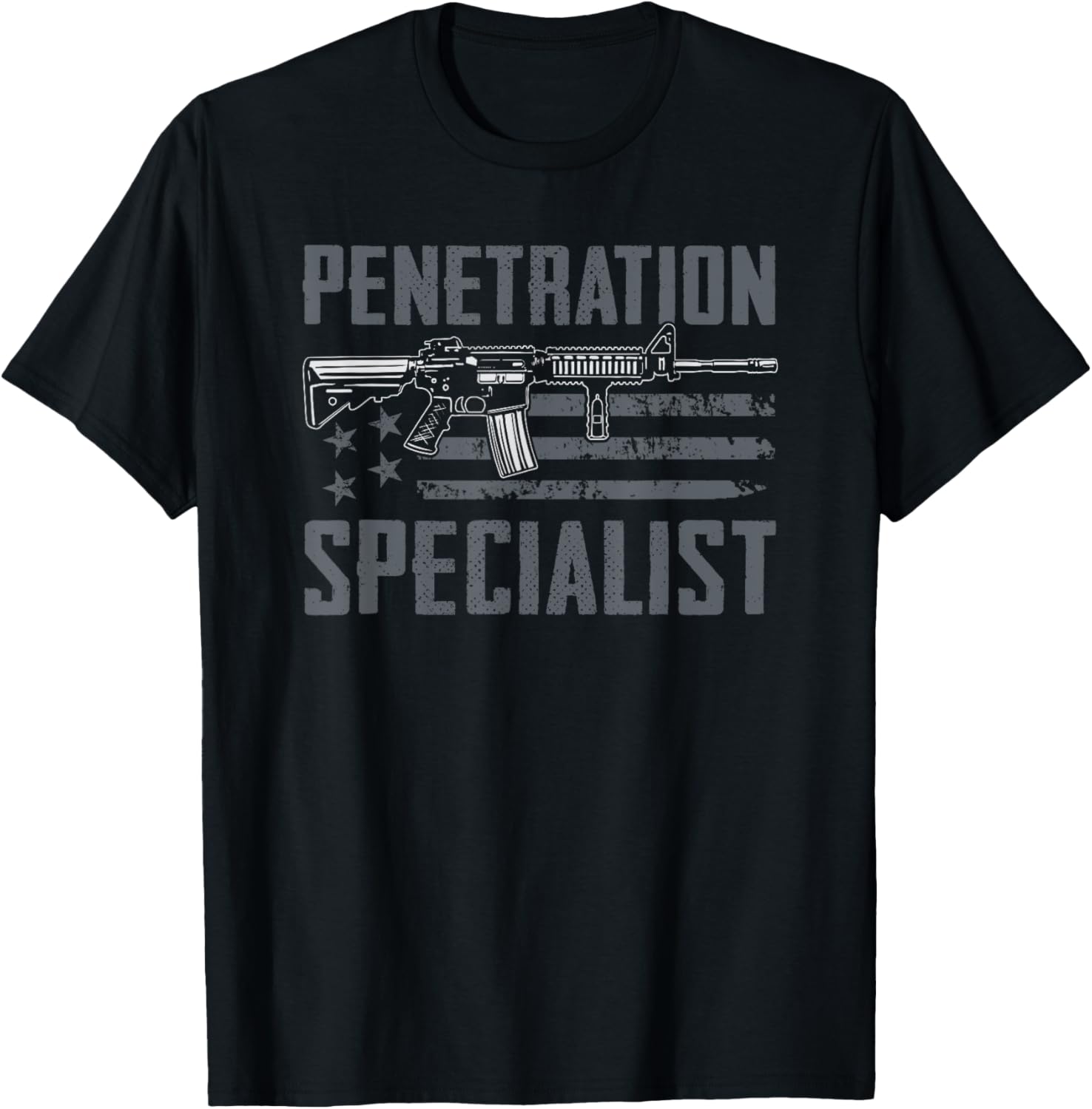 Penetration Specialist Ar15 Rifle Owner Funny Mens Gun