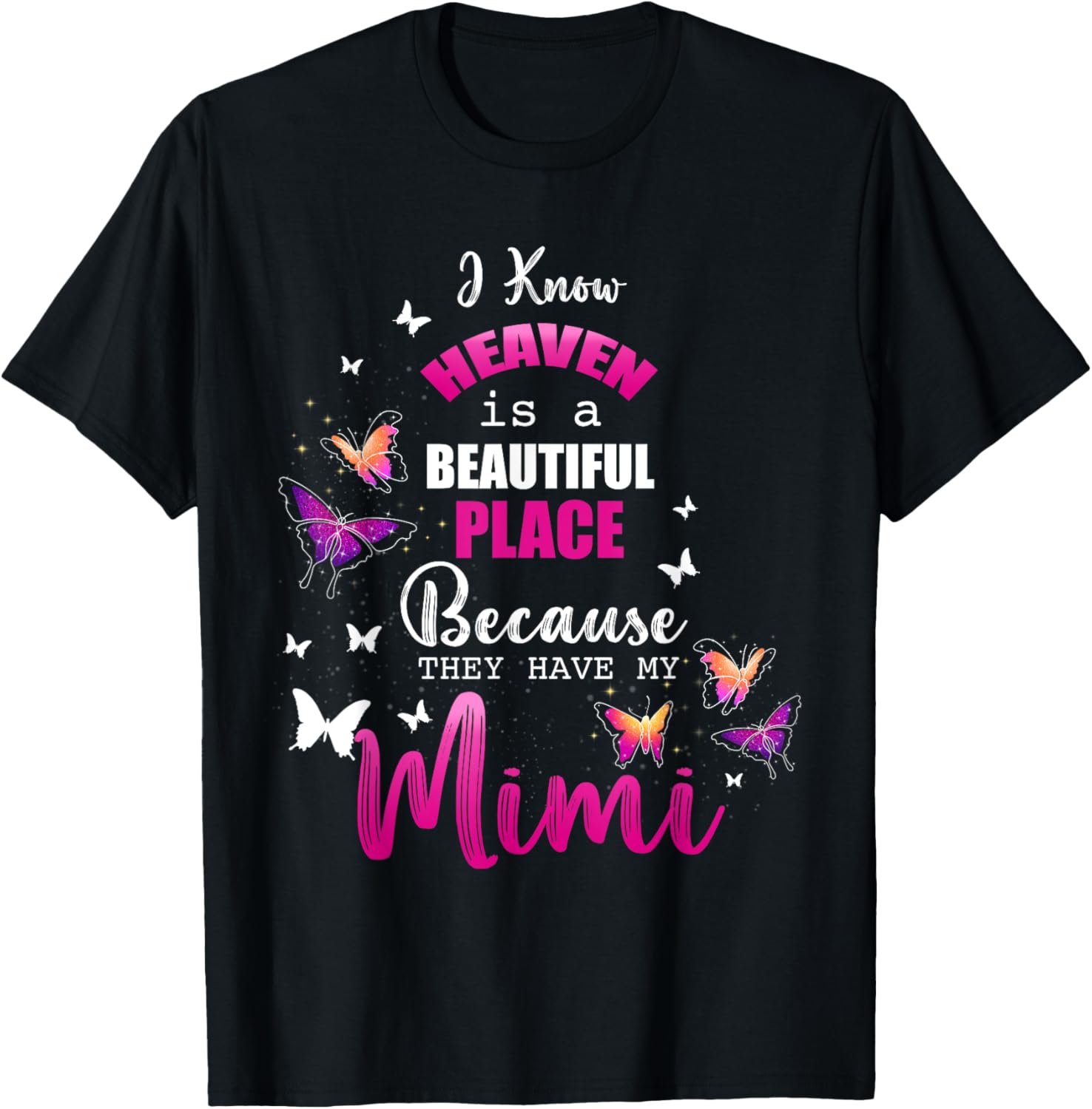 Heaven Have My Mimi Angel Beautiful Place Remembrance