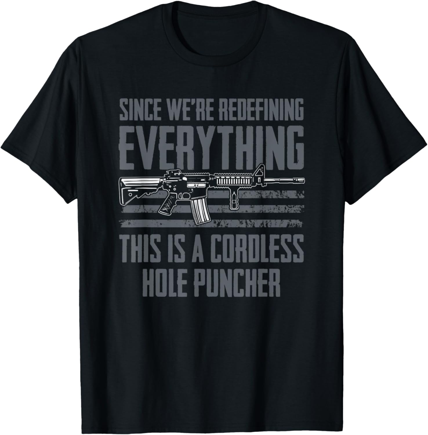 Since Were Redefining Everything Funny Ar15 Gun Rights