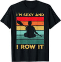 Funny I M Sexy I Row It Kayak