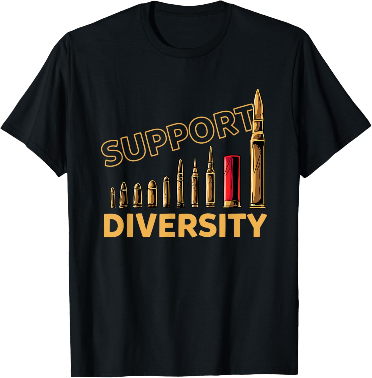 Support Diversity Gun Bullets Funny