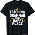 Teaching Grammar is My Happy Place Language Teacher