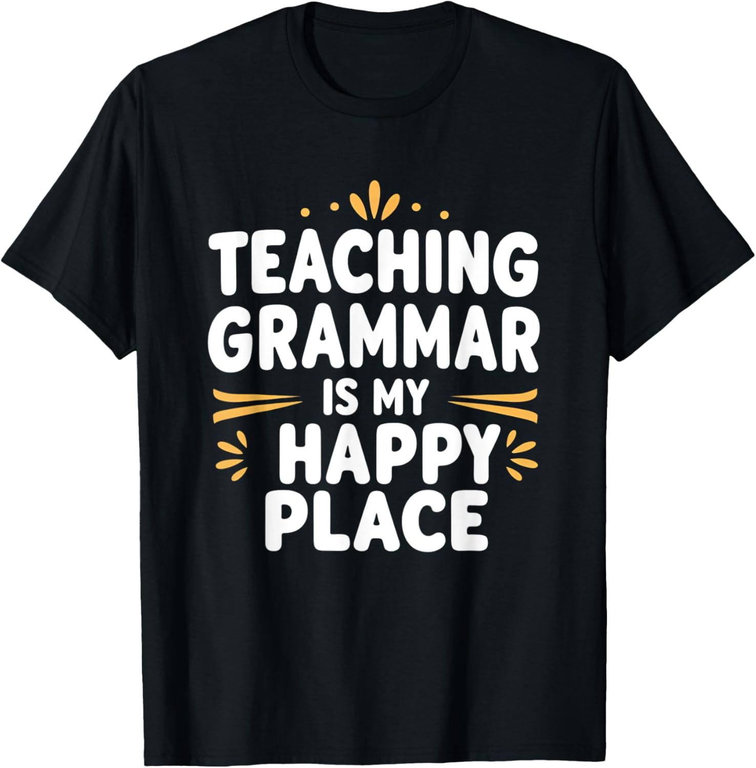 Teaching Grammar is My Happy Place Language Teacher