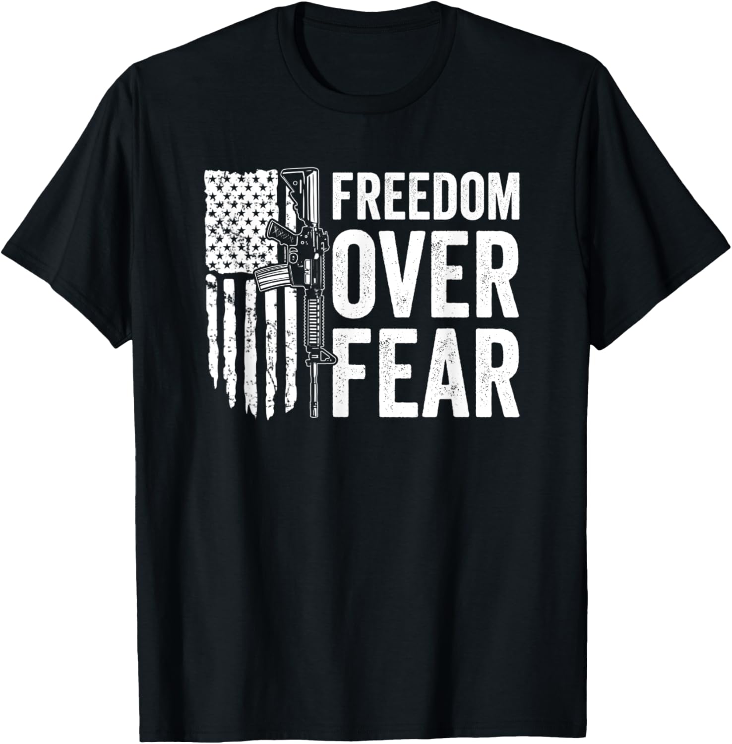 Freedom Over Fear 2Nd Amendment Pro Gun Ar15 Usa Flag