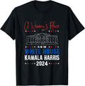 A Woman's Place is in the White House Kamala Harris Presiden