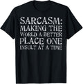 Sarcasm Making The World A Better Place