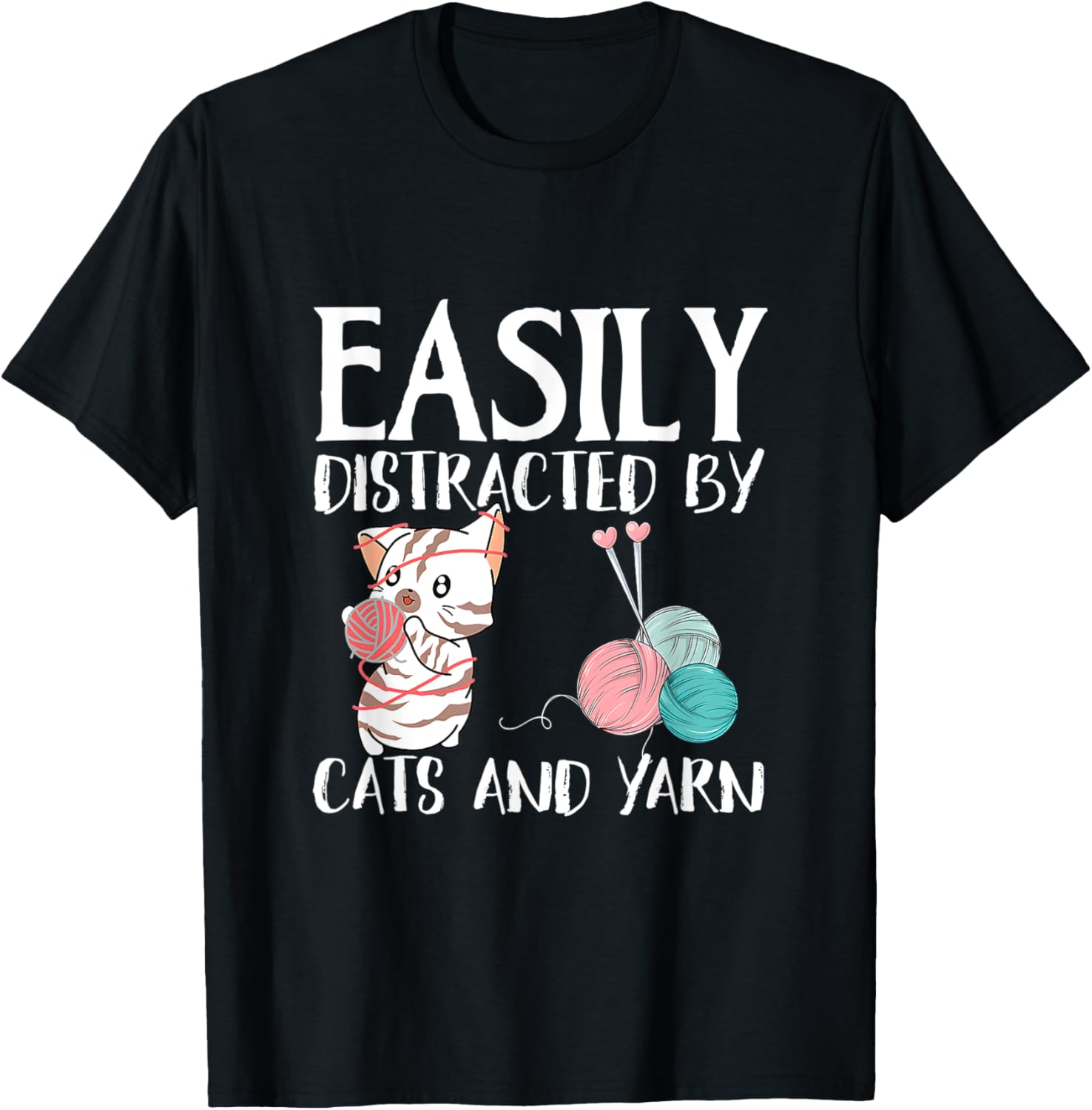 Easily Distracted By Cats And Yarn Funny Crocheter