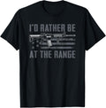 Id Rather Be At Gun Range Ar15 Rifle Funny Gun Joke