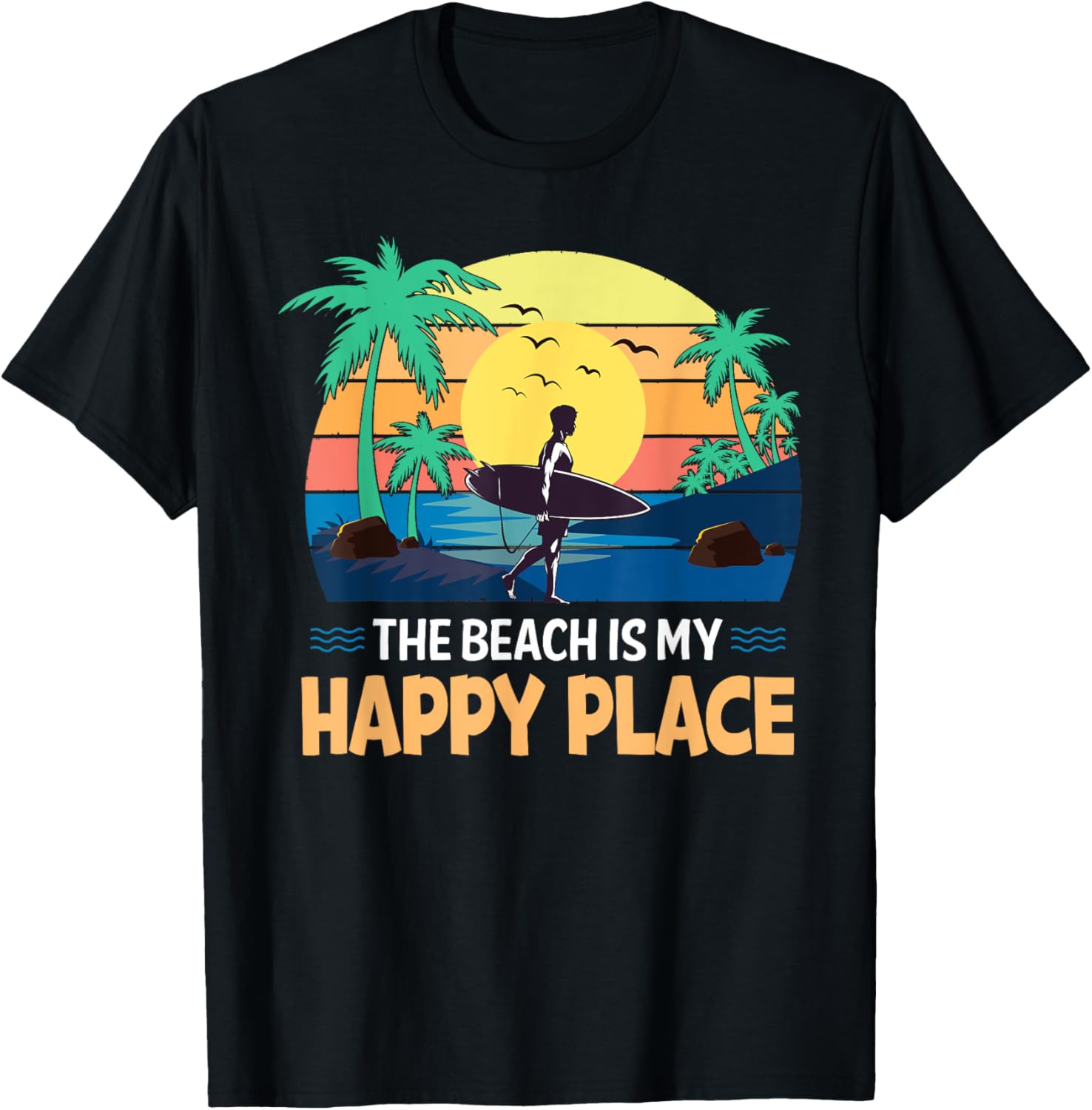 The Beach Is My Happy Place T-Shirt for Men Women Kids
