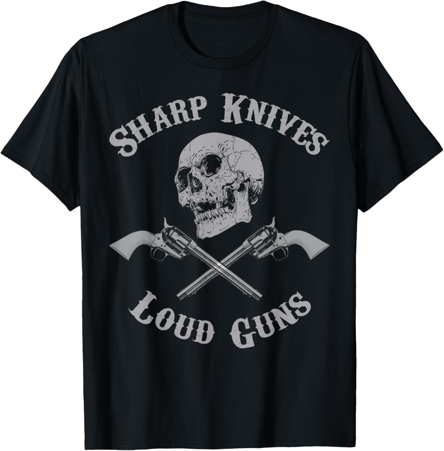 Sharp Knives Loud Guns T Shirt