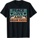 Peace Love Hollow Points Retro Expanding Gun Lover