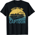 Just Call Me Captoon Funny Boating Pontoon Boat