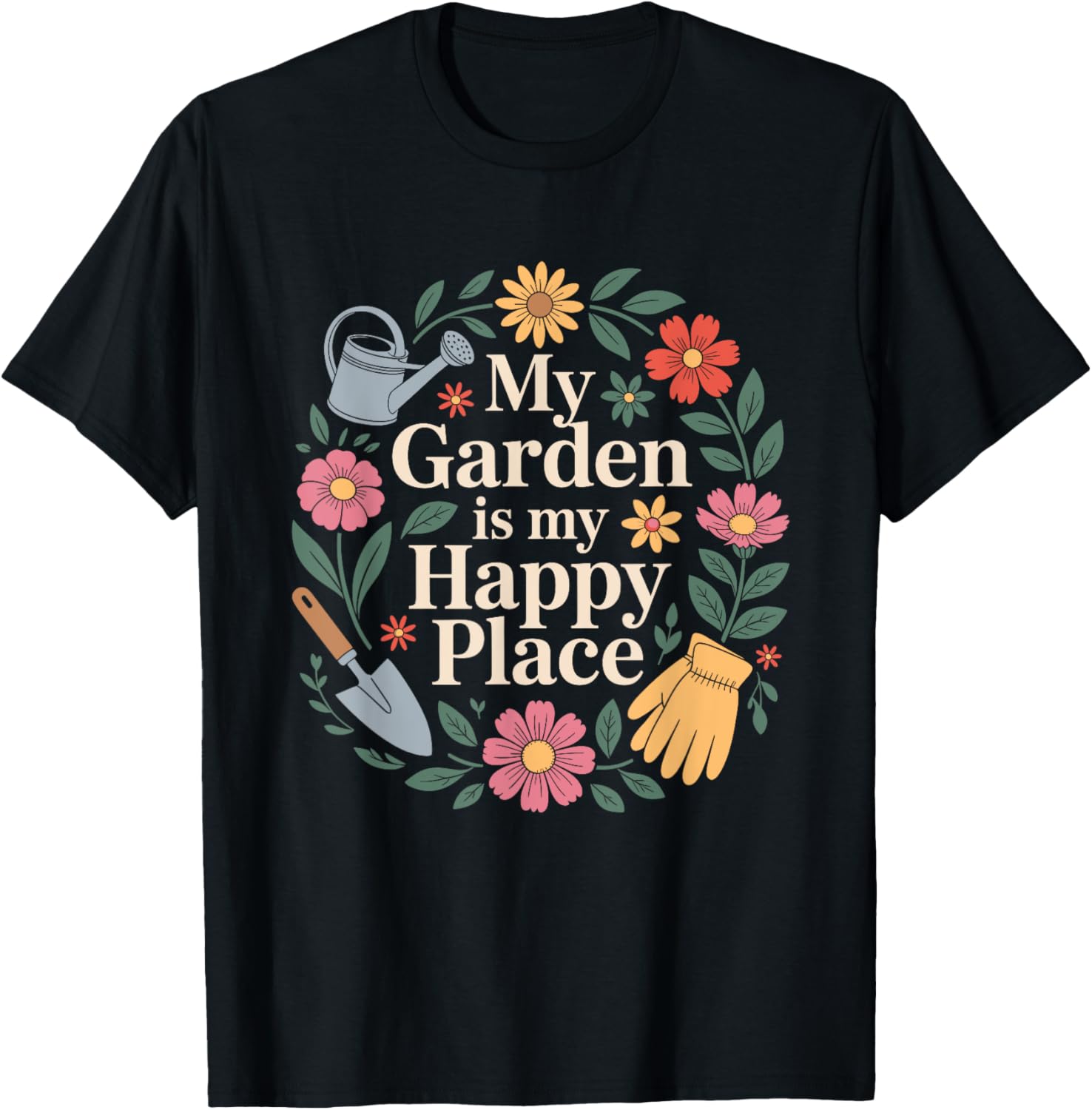 My Garden Is My Happy Place Shirt - Cute Floral Gardening