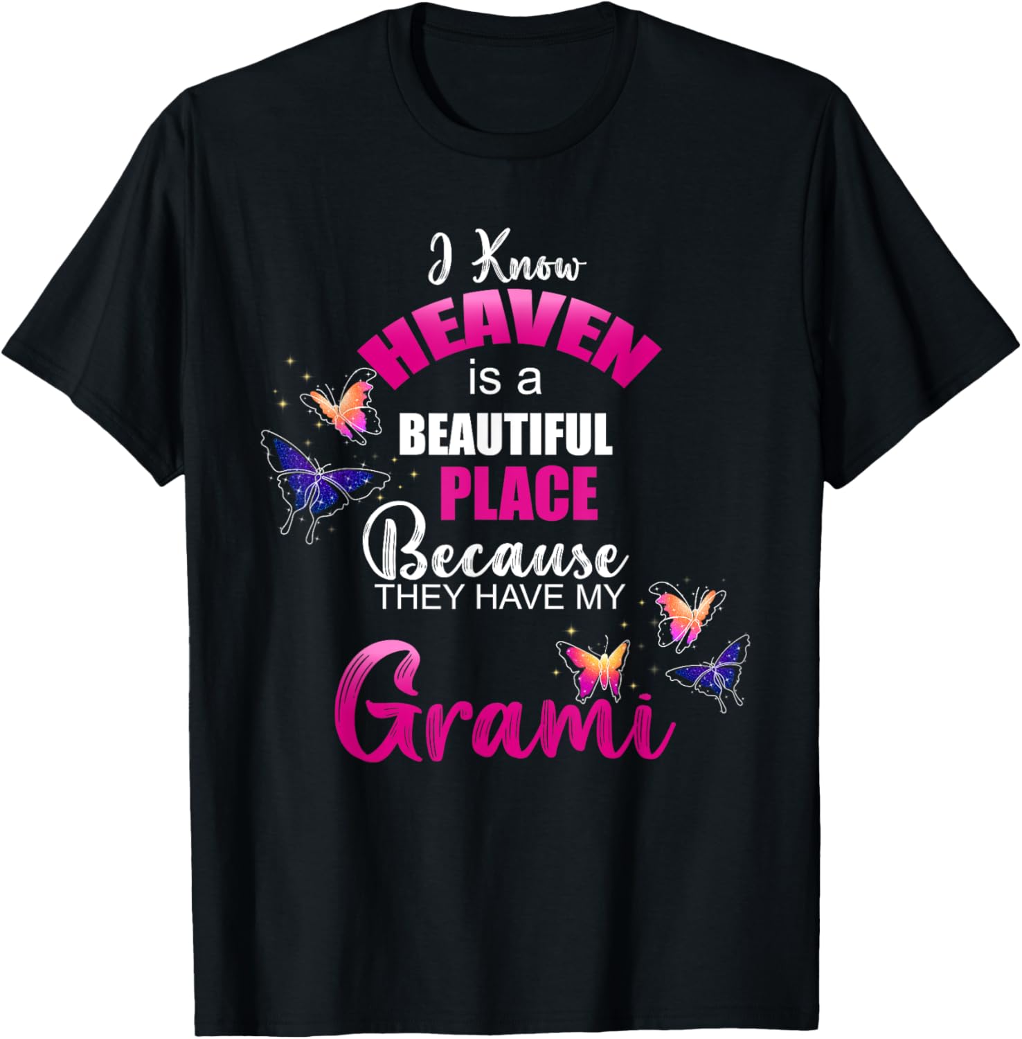 Heaven is Beautiful Place My GRAMI Angel Memorial Family