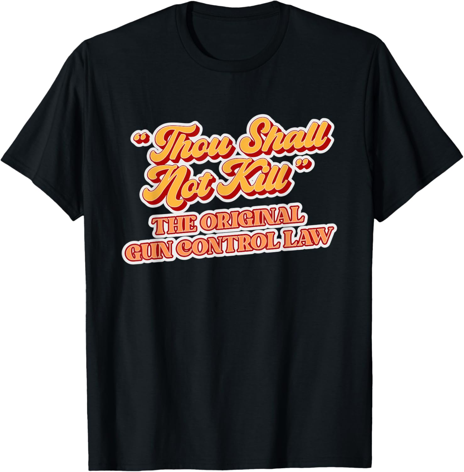 Thou Shall Not Kill Original Gun Control Law