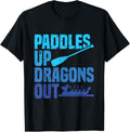 Paddles Up Dragons Out Dragon Boating Racing